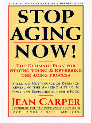 cover image of Stop Aging Now!